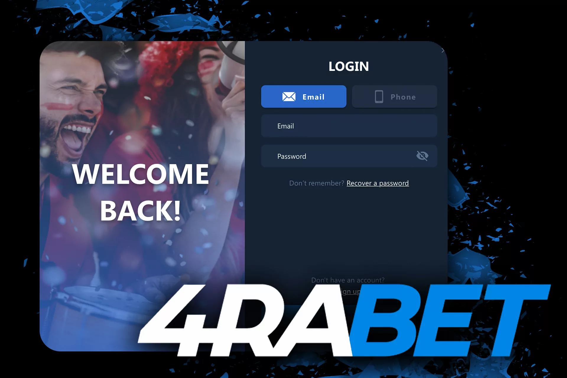Enter your login and a password to log in to 4rabet.
