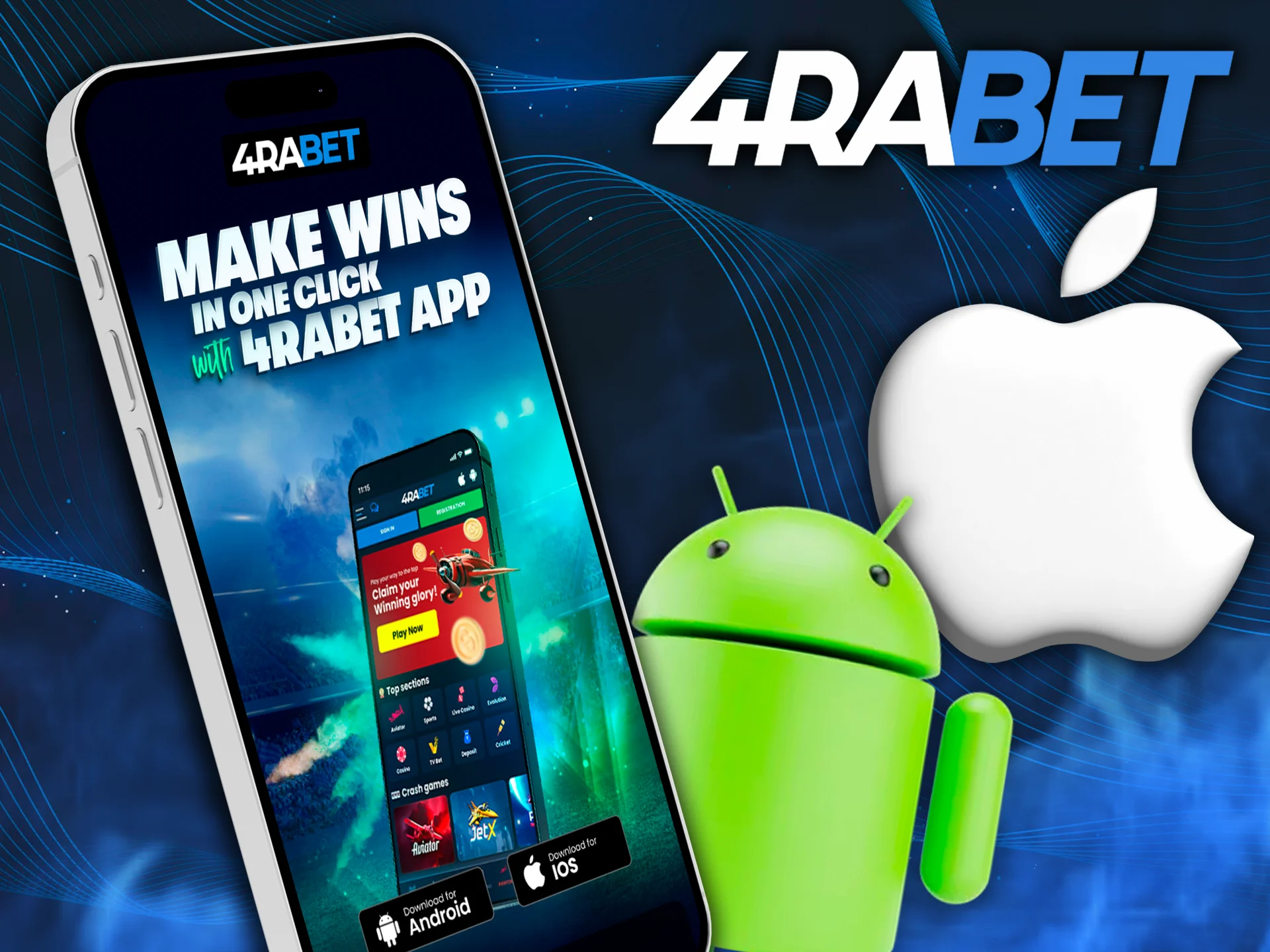 Choose the right 4Rabet betting app for your smartphone.